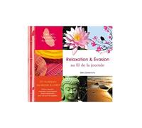 Gilles Diederichs - Relaxation et Evasion au Fil de la Journée