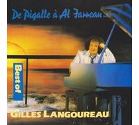 GILLES LANGOUREAU BEST OF DE PIGALLE A AL JARREAU