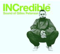Gilles Peterson - The Incredible Sound of Giles