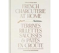 Gilles Verot French Charcuterie at Home (Tapa dura) (Importación USA)