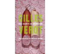 Gilles Vérot: Mes secrets de charcutier