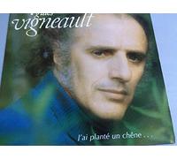 gilles vigneault - GILLES VIGNEAULT j'ai planté un chêne... LP 1976 L'escargot