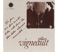 Gilles Vigneault - Mets Donc Tes Plus Belles