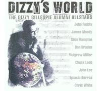 Gillespie Alumni All-Star - Dizzy's World