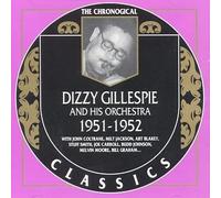 Gillespie, Dizzy - 1951-1952