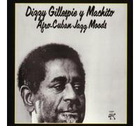 Gillespie Dizzy - Afro-Cuban Jazz Moods