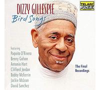 Gillespie Dizzy - Bird Songs: The Final Recordings