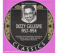 Gillespie Dizzy - Classics 1953-1954 [Import]