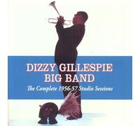 Dizzy Gillespie The Complete 1956-57 Studio Sessions - Dizzy Gillespie Big (CD)