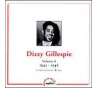 Gillespie, Dizzy - Complete Edition Vol.6 (1945-1946) - Masters Of Jazz