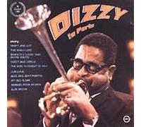 Gillespie, Dizzy - Dizzy in Paris