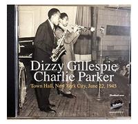 Gillespie, Dizzy - Town Hall Nyc June 22 1945