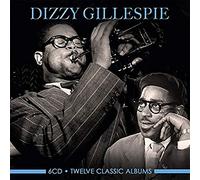Gillespie, Dizzy - Twelve Classic Albums