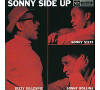 Gillespie/Rollins/Stitt - Sonny Side Up