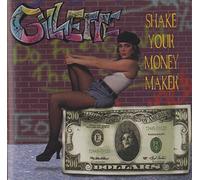 Gillette - Shake Your Money Maker