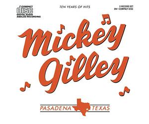 Gilley, Mickey - 10 Years of Hits