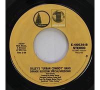 Gilley's Urban cowboy Band/ Joe Walsh 45 RPM orange Blossom Special/Hoedown / All Night Long