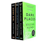 Gillian Flynn Collection 3 Books Set, (Gone Girl, Sharp Objects and Dark Plac...