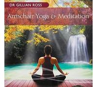 Gillian Ross - Armchair Yoga & Meditation