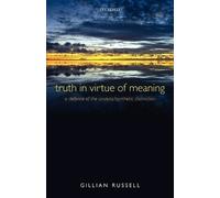 Gillian Russell Truth in Virtue of Meaning (Tapa blanda)