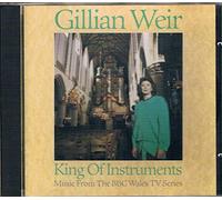 Gillian Weir : King Of Instruments