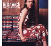 Gillian Welch - Time The Revelator