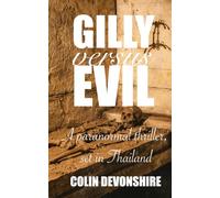Gilly versus Evil: Gilly in Thailand