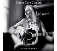 Gilmore Dale Jimmie - Come on Back