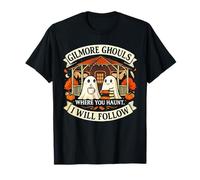 Gilmore Ghouls Where You Hunt, I Will Follow Halloween Cute Camiseta