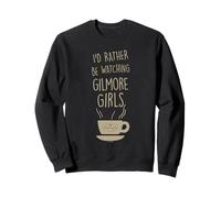 Gilmore Girls I'D Rather Be Watching Gilmore Girls Sudadera