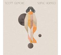 Gilmore Scott - Subtle Vertigo [Vinilo]