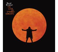 Gilmour David - The Luck And Extraño Concerts