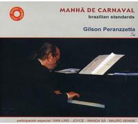 Gilson Peranzzetta Trio - Manha de Carnaval: Brazilian Standards