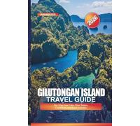 GILUTONGAN ISLAND Travel Guide 2026: Day Trips from Cebu, Clear Waters, Coral Reefs, and Beach Activities