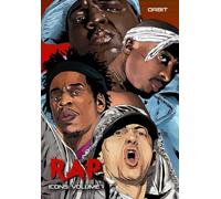 Gimenez, Martin - Orbit: RAP Icons: Tupac Shaur, The Notorious B.I.G., Jay-Z and Eminem