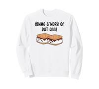 Gimme S'More of DAT Ass I Love Your Face Between My Legs Sudadera