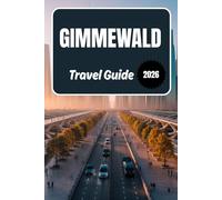 Gimmelwald Travel Guide 2026
