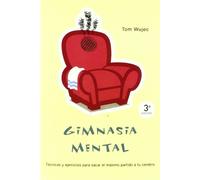 Gimnasia mental: 1 (Juegos de Inteligencia)