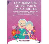 GIMNASIA MENTAL PARA JOVENES MENORES DE 99 AÑOS: Libro de Actividades para Adultos de Todas las Edades, Divertidos, 100 páginas encuadernado ... de Actividades ideal para personas Mayores.
