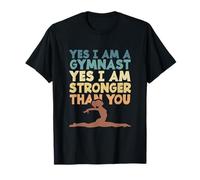 Gimnasia Sí Soy Gimnasta Sí Soy Más Fuerte Que Tú Camiseta