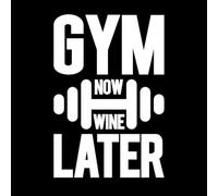 Gimnasio ahora, vino después Decoración de vinilo para pared 57.6x85.3cm Personalización personalizada Blanco