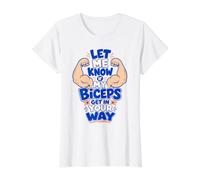 Gimnasio Divertido Hágalo Saber si mis bíceps se meten en su Camino Diciendo Camiseta gráfica económica, Mujer, Blanco, L