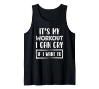Gimnasio Ejercicio Divertido Es Mi Entrenamiento Puedo Llorar Si Quiero Camiseta sin Mangas