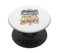 Gimnasta Todo Duele Y Tengo Hambre Gimnasia Divertida PopSockets PopGrip Adhesivo