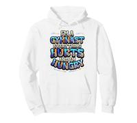 Gimnasta Todo Duele Y Tengo Hambre Gimnasia Divertida Sudadera con Capucha