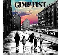 Gimp Fist - Never Let Go (Lim.Ed./Download) [Vinyl Single] [Vinilo]