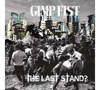 Gimp Fist - The Last Stand [Vinilo]