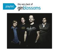 Gin Blossoms - Playlist: Very Best Of Gin Blo