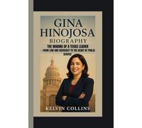 GINA HINOJOSA BIOGRAPHY: The Making of a Texas Leader - From Law and Advocacy to the Heart of Public Service
