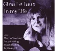 Gina Le Faux In My Life (CD) Album